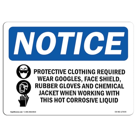 OSHA Notice Sign, Protective Clothing Required With Symbol, 18in X 12in Decal